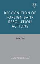 Recognition of Foreign Bank Resolution Actions