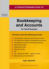 Bookkeeping and Accounts for Small Business: Revised Edition 2022