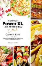 The Complete Power XL Air Fryer Grill Cookbook