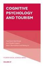 Cognitive Psychology and Tourism