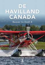 de Havilland Canada: Beaver to Dash 8