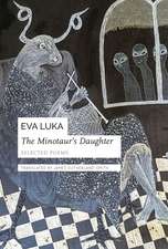 The Minotaur’s Daughter: Selected Poems