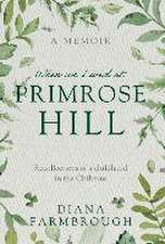 When we Lived at Primrose Hill