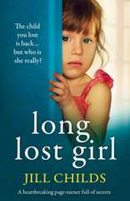 Long Lost Girl: A heartbreaking page-turner full of secrets