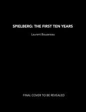 Spielberg: The First Ten Years