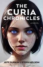 Curia Chronicles, The – A Novel