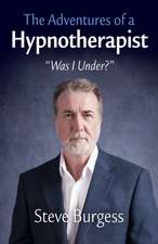 The Adventures of a Hypnotherapist