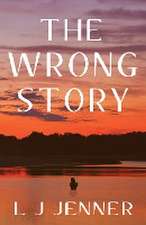 The Wrong Story