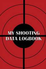 My Shooting Data Logbook