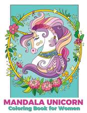 Mandala unicorn coloring book for women