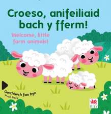 Croeso, anifeiliaid bach y fferm! / Welcome! Little Farm Animlas