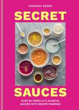 Secret Sauces