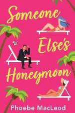 Someone Else's Honeymoon