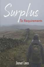 Surplus to Requirements