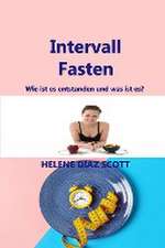 Diaz Scott, H: IntervallFasten