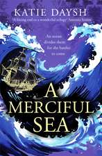 A Merciful Sea
