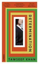 Khan, T: Determination