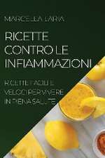 RICETTE CONTRO LE INFIAMMAZIONI