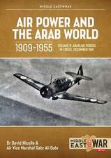 Air Power and the Arab World 1909-1955