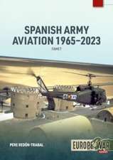 Spanish Army Aviation 1965-2023