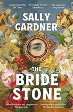 The Bride Stone: the spellbinding new historical novel from the author of The Weather Woman