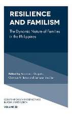 Resilience and Familism – The Dynamic Nature of Families in the Philippines