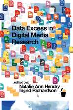 Data Excess in Digital Media Research