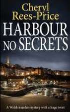 HARBOUR NO SECRETS