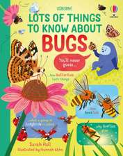 Lots of Things to Know About Bugs