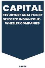 Capital Structure Analysis of Selected Indian Four-Wheeler Companies