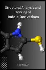 Structural Analysis and Docking of Indole Derivatives