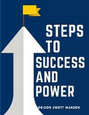 Steps To Success And Power