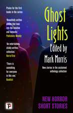 Ghost Lights: Horror Short Stories