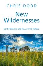 New Wildernesses