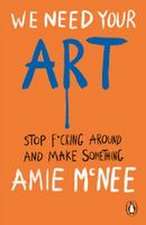 We Need Your Art