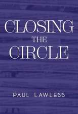 Closing the Circle
