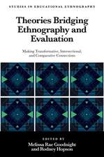 Theories Bridging Ethnography and Evaluation