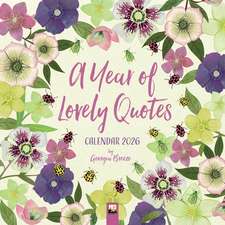 A Year of Lovely Quotes Wall Calendar 2026 (Art Calendar)