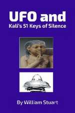 UFO and Kali's 51 Keys of Silence