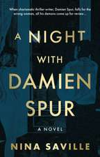 Night with Damien Spur