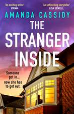 The Stranger Inside: A compulsive and gripping crime thriller from the Irish Times bestselling author of The Perfect Place
