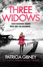 Three Widows: An unputdownable crime thriller with a jaw-dropping twist