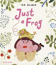 Just a Frog