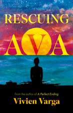 Varga, V: Rescuing Ava