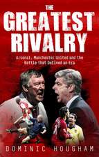 Greatest Rivalry