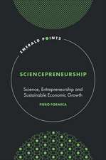 Sciencepreneurship – Science, Entrepreneurship and Sustainable Economic Growth