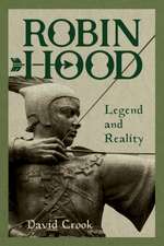 Robin Hood – Legend and Reality