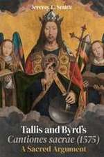 Tallis and Byrd′s Cantiones sacrae (1575) – A Sacred Argument