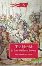 The Herald in Late Medieval Europe