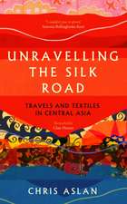 Unravelling the Silk Road